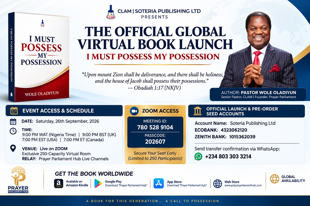 Official flyer for the Global Virtual Book Launch of I Must Possess My Possession by Pastor Wole Oladiyun